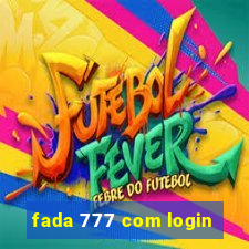 fada 777 com login